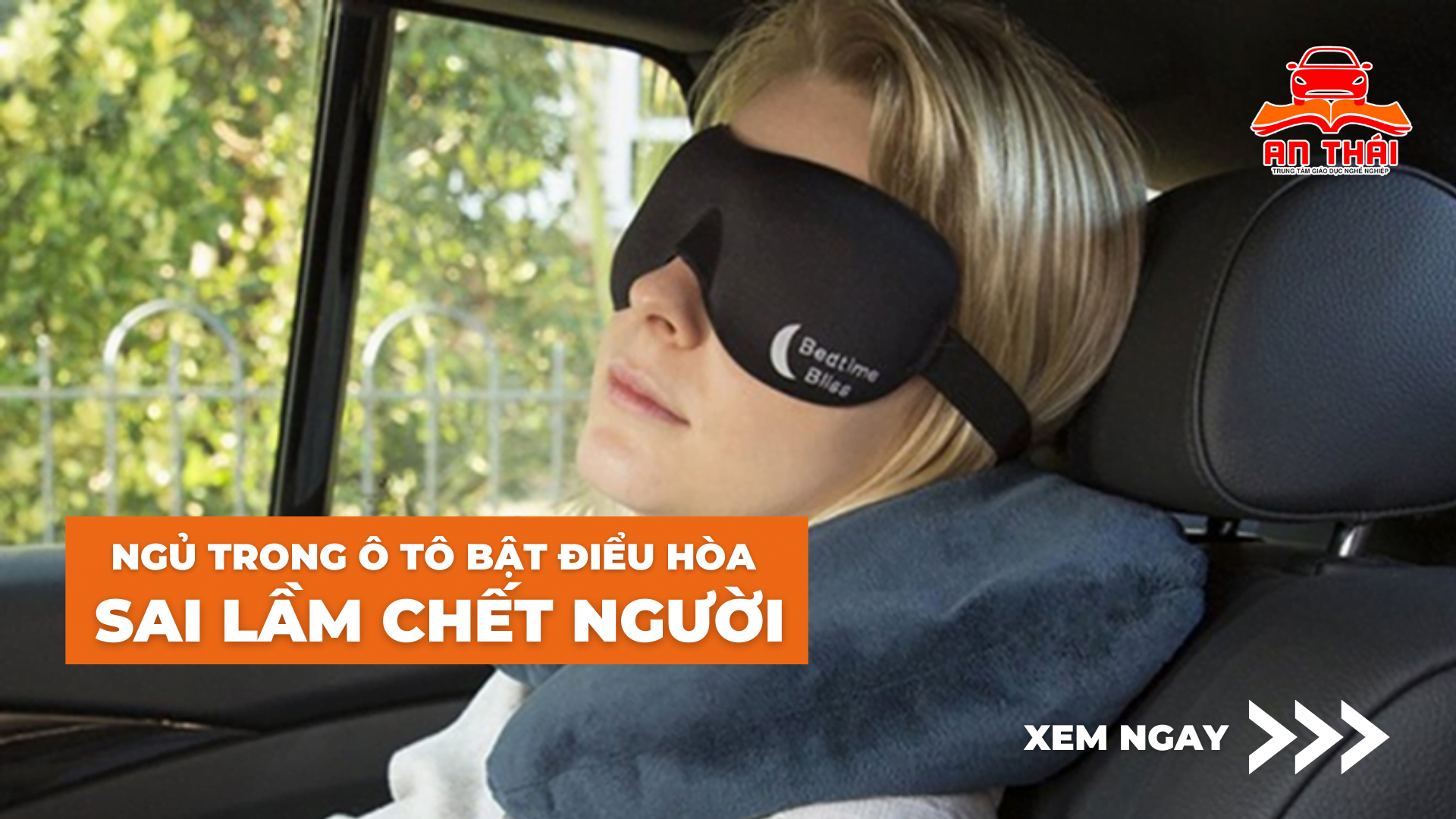 ngủ trong xe ô tô sai lầm chết người