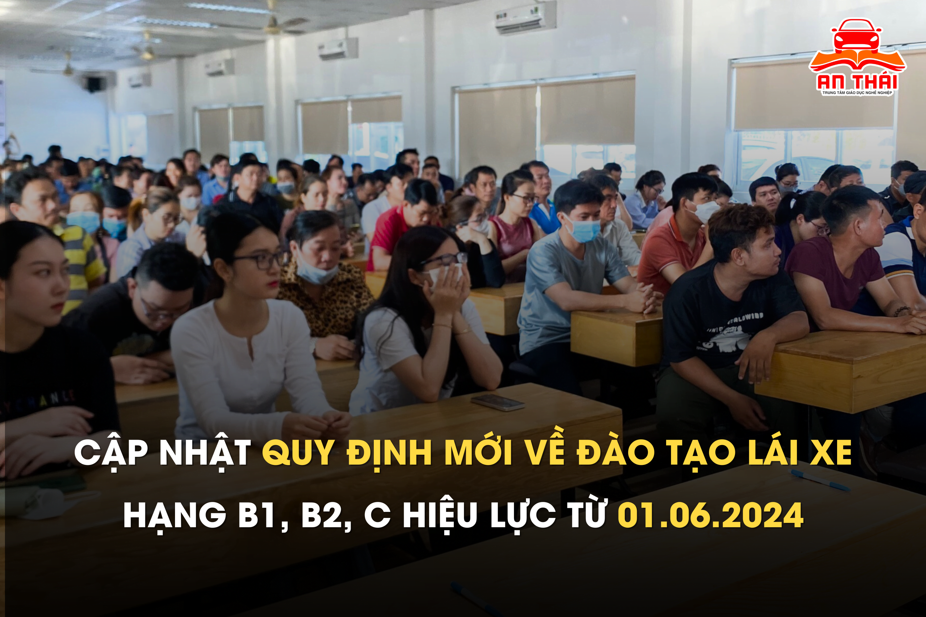 Cập nhật quy định mới về đào tạo lái xe hạng B1, B2, C hiệu lực từ 01.06.2024