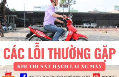 CÁC LỖI KHI THI SÁT HẠCH LÁI XE MÁY
